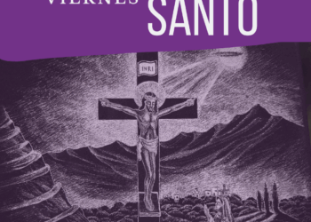 VIERNES SANTO: UNA FECHA CLAVE EN LA SEMANA SANTA.