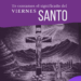 VIERNES SANTO: UNA FECHA CLAVE EN LA SEMANA SANTA.