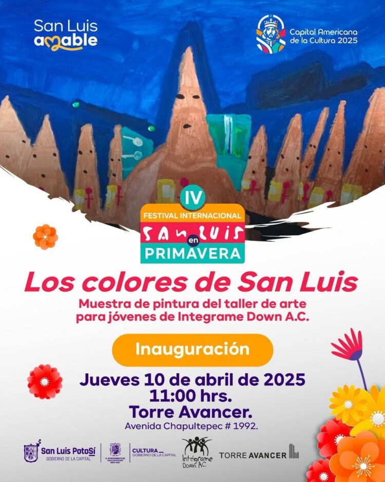 INTÉGRAME DOWN A.C. SE UNE AL FESTIVAL DE PRIMAVERA CON EXPOSICIÓN: “LOS COLORES DE SAN LUIS”.