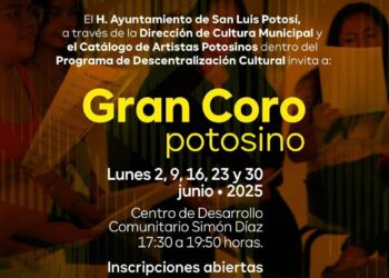 ¡AÚN PUEDES FORMAR PARTE DEL GRAN CORO MUNICIPAL POTOSINO!