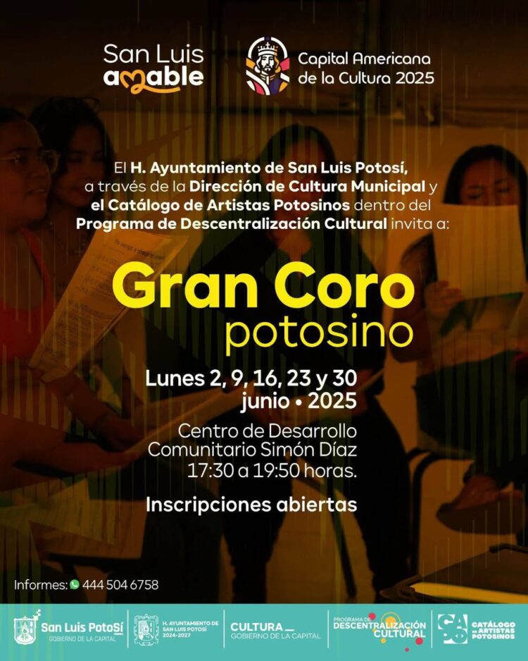 ¡AÚN PUEDES FORMAR PARTE DEL GRAN CORO MUNICIPAL POTOSINO!