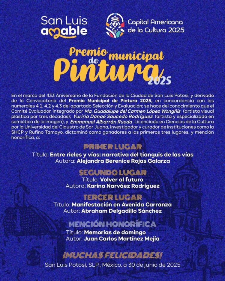 ANUNCIAN GANADORES DEL PREMIO MUNICIPAL DE PINTURA 2025.