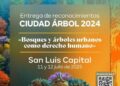 SAN LUIS CAPITAL SERÁ SEDE MUNDIAL DEL FORO “CIUDAD ÁRBOL”.