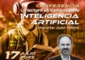 JUAN VILLORO LLEGA A SAN LUIS POTOSÍ CONFERENCIA SOBRE LECTURA E INTELIGENCIA ARTIFICIAL.