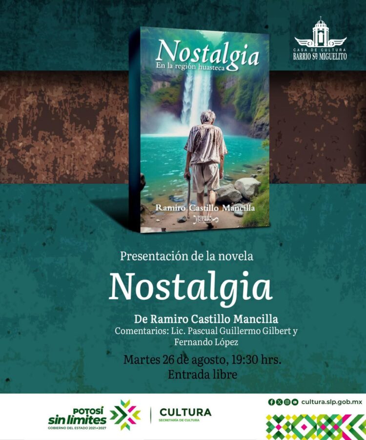 HOY SERÁ PRESENTADA LA NUEVA NOVELA DEL ESCRITOR POTOSINO RAMIRO CASTILLO EN LA CASA DE LA CULTURA DE SAN MIGUELITO.