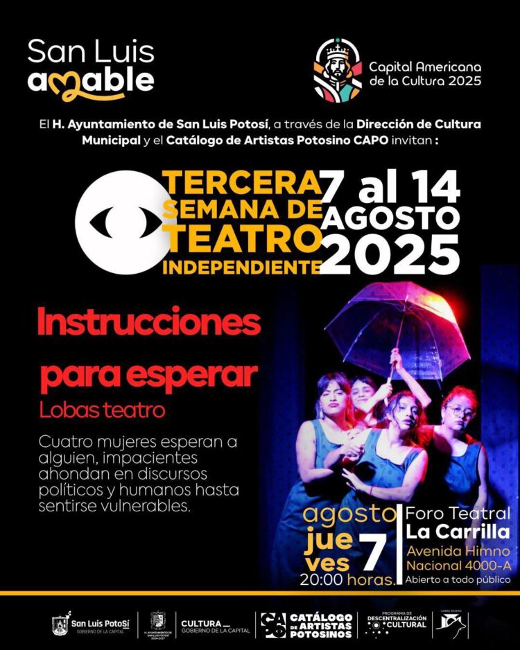 INICIA SEMANA DEL TEATRO INDEPENDIENTE CON “INSTRUCCIONES PARA ESPERAR”.
