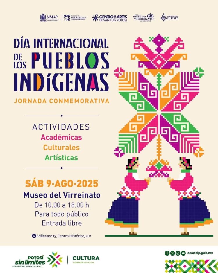 ¡CELEBRA EL DÍA INTERNACIONAL DE LOS PUEBLOS INDÍGENAS EN SAN LUIS POTOSÍ!