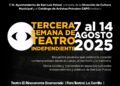 SAN LUIS CELEBRA LA III SEMANA DE TEATRO INDEPENDIENTE.