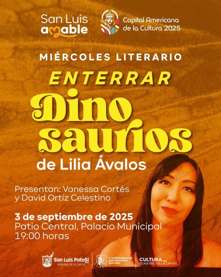 “ENTERRAR DINOSAURIOS” DE LILIA ÁVALOS LLEGA AL MIÉRCOLES LITERARIO.