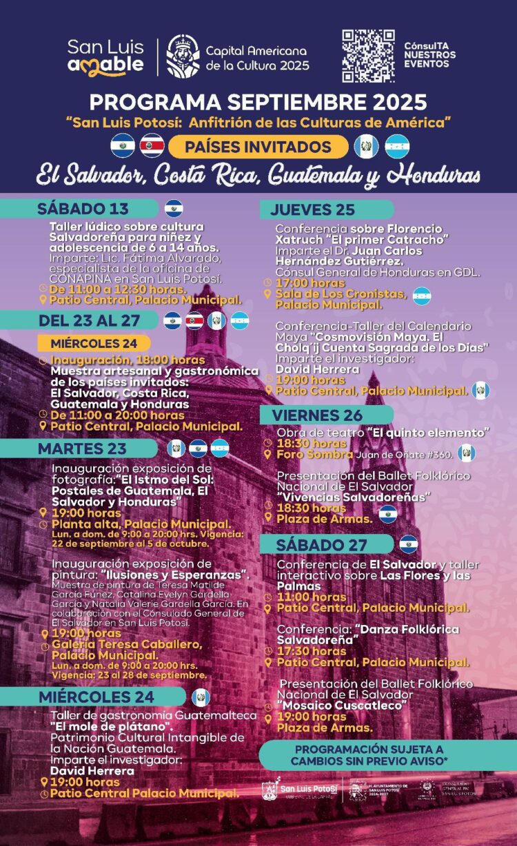 SAN LUIS POTOSÍ RECIBE A CENTROAMÉRICA EN LA CAPITAL AMERICANA DE LA CULTURA 2025.