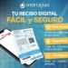 MÁS DE 40 MIL USUARIOS OPTAN POR EL RECIBO DIGITAL DE INTERAPAS