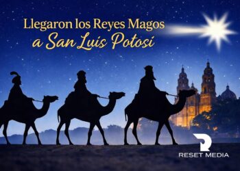 LLEGARON LOS SANTOS REYES A SAN LUIS POTOSÍ.