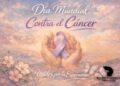 4 DE FEBRERO DÍA MUNDIAL CONTRA EL CÁNCER.