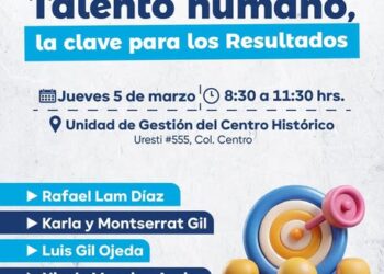 SE REALIZARÁ SEGUNDO FORO DE CAPACITACIÓN EN GESTIÓN DE TALENTO EN SLP.