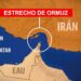 TENSIÓN EN ORMUZ: REAPERTURA PARCIAL Y BLOQUEO DE EU MANTIENEN INCERTIDUMBRE GLOBAL