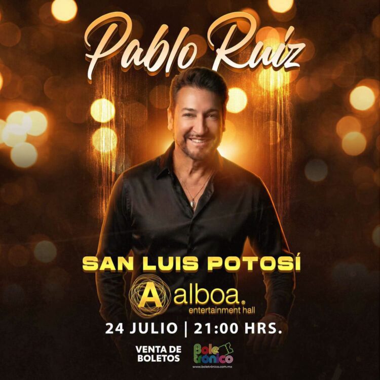 PABLO RUIZ REGRESA A SAN LUIS POTOSÍ CON SU TOUR DE 40 AÑOS DE CARRERA