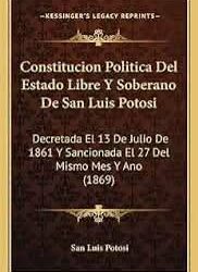 CONGRESO DE SLP PREPARA PROGRAMA ESPECIAL POR LOS 200 AÑOS DE LA CONSTITUCIÓN ESTATAL